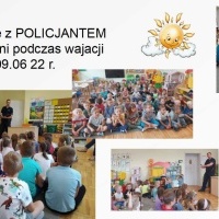 Spotkanie z Policjantem - Bezpieczni w czasie wakacji 09.06.22 r. (3)